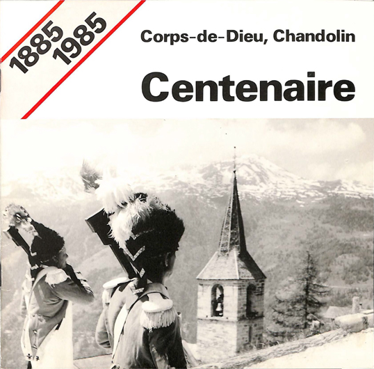 Centenaire du Corps de Dieu de Chandolin